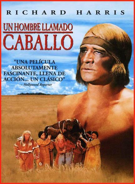 Un Hombre Llamado Caballo (1970)